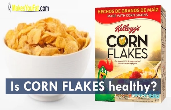 can corn flakes make you gain weight