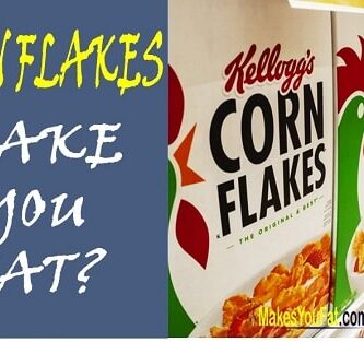 corn flakes make you fat