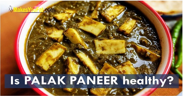 Can palak paneer make you gain weight