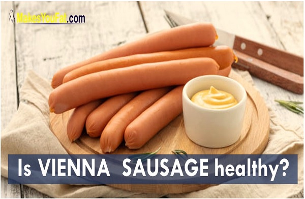 Can vienna sausage make you gain weight
